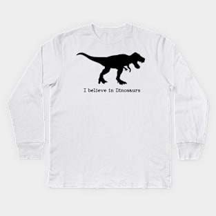 Belief in dinosaurs - science or imagination Kids Long Sleeve T-Shirt